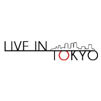 Live in Tokyo - 暮らしたくなる街、東京 -